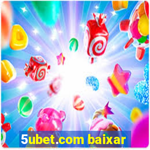 5ubet.com baixar